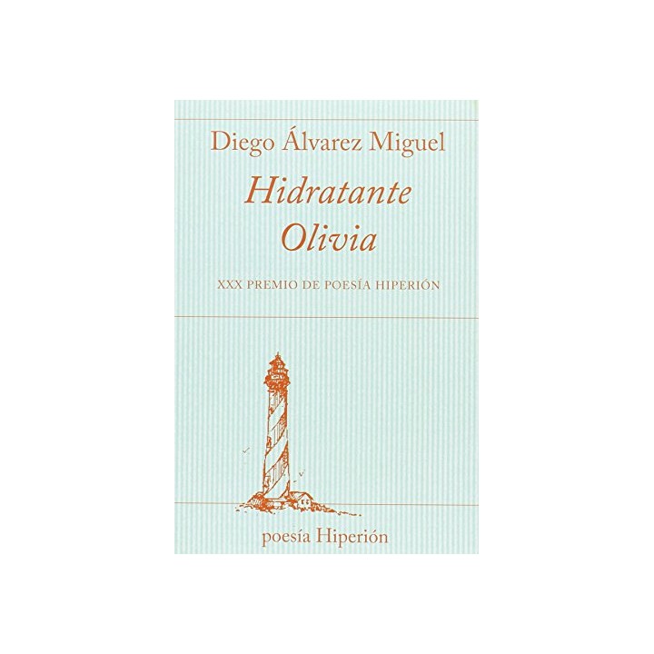 Hidratante Olivia - ALVAREZ MIGUEL, DIEGO